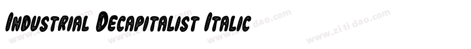 Industrial Decapitalist Italic字体转换